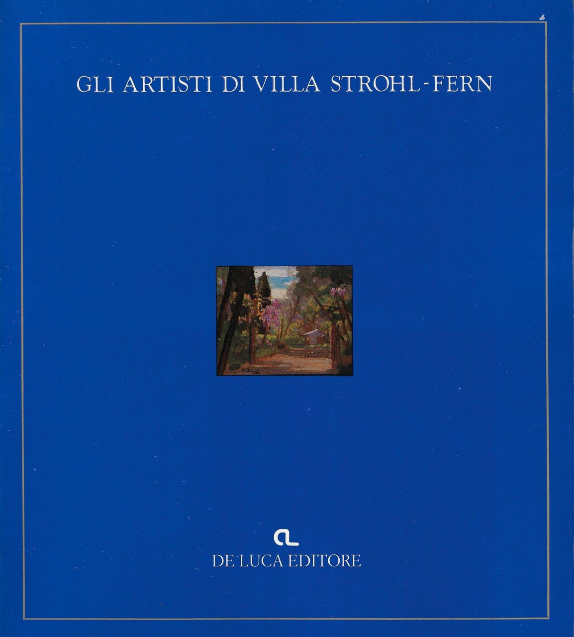 Gli artisti di Villa Strohl-Fern : tra Simbolismo e Novecento …