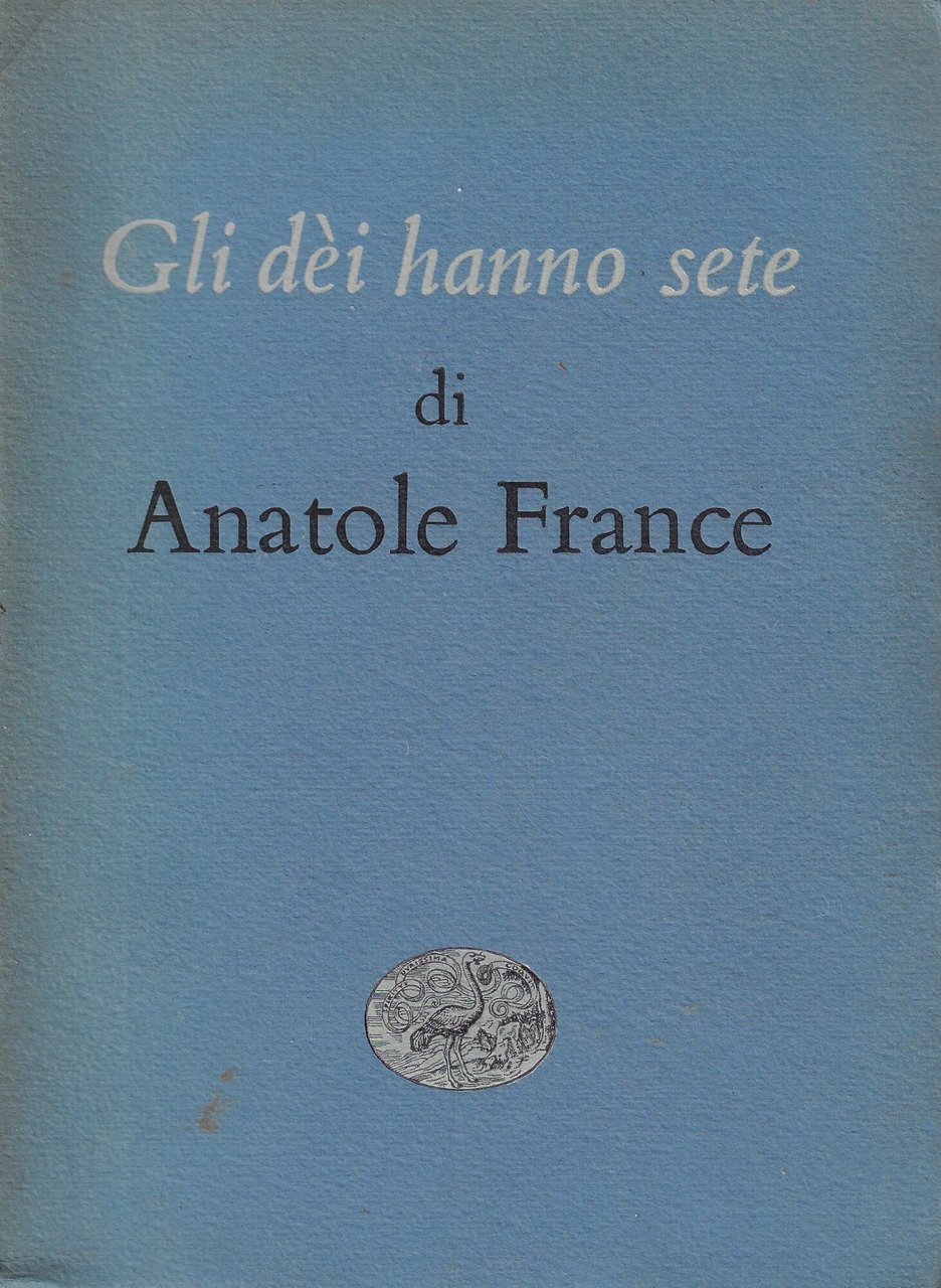 Gli dèi hanno sete