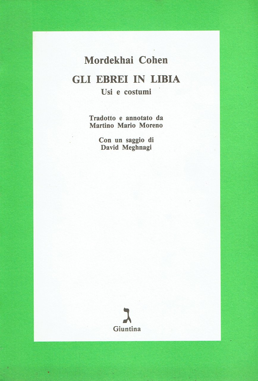 Gli ebrei in Libia : usi e costumi