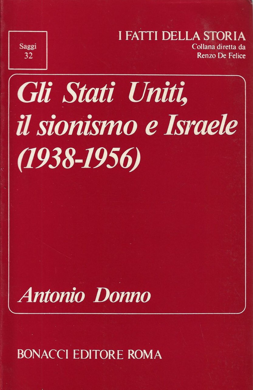 Gli Stati Uniti, il sionismo e Israele (1938-1956)