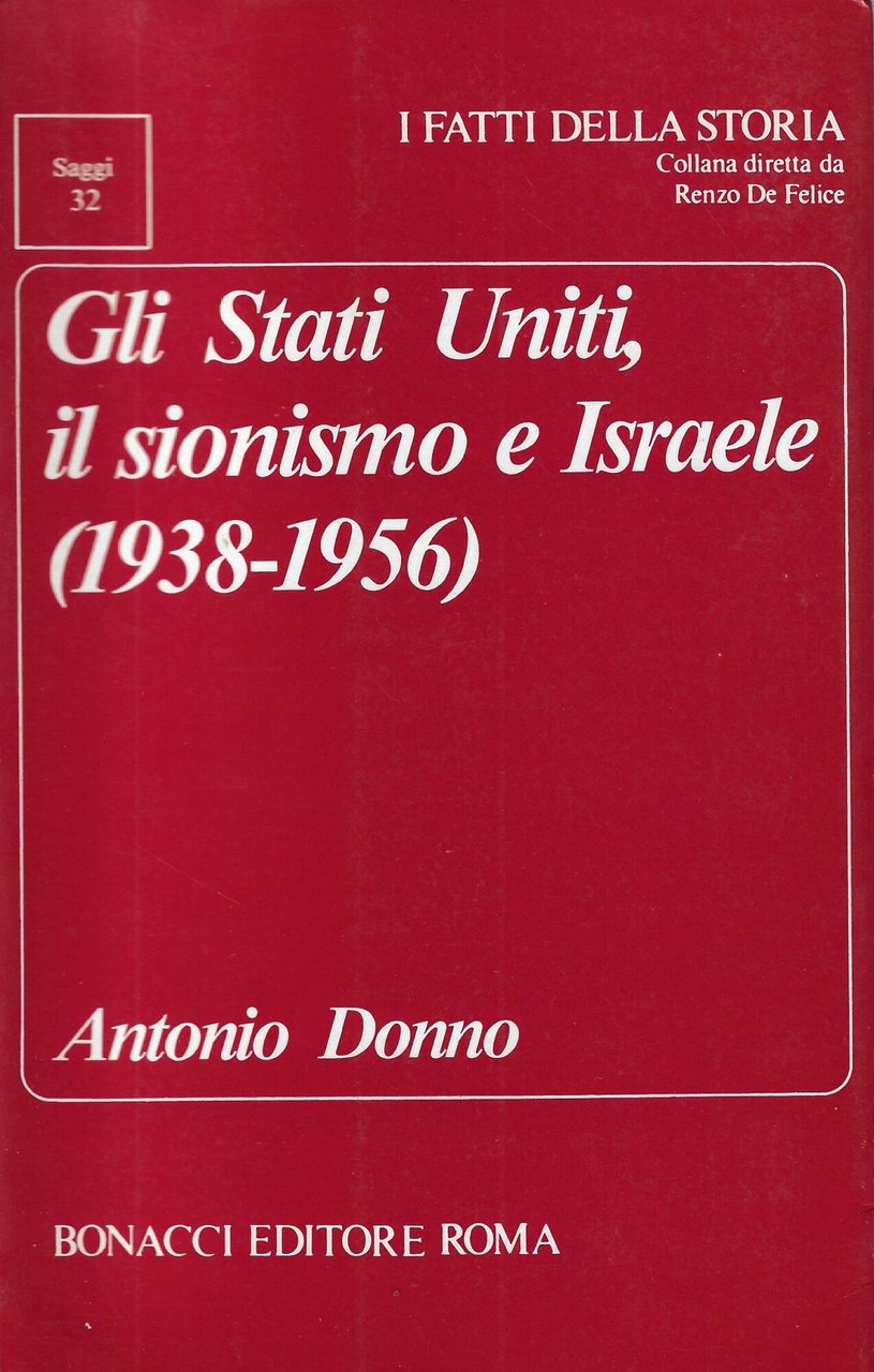 Gli Stati Uniti, il sionismo e Israele (1938-1956)