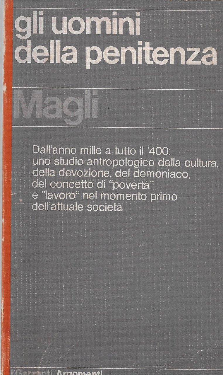 Gli uomini della penitenza : lineamenti antropologici del medioevo italiano