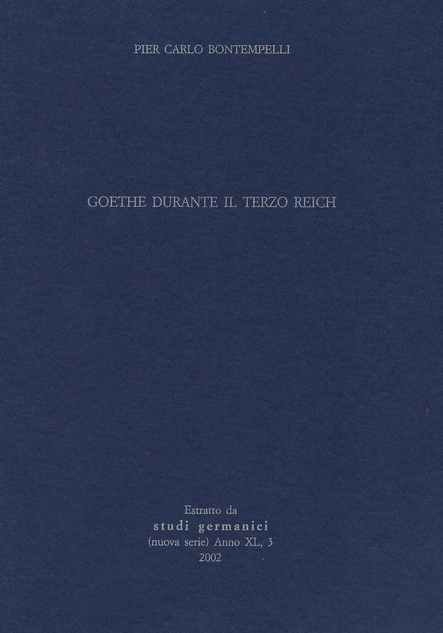 Goethe durante il terz reich. Estratto da Studi Germanici