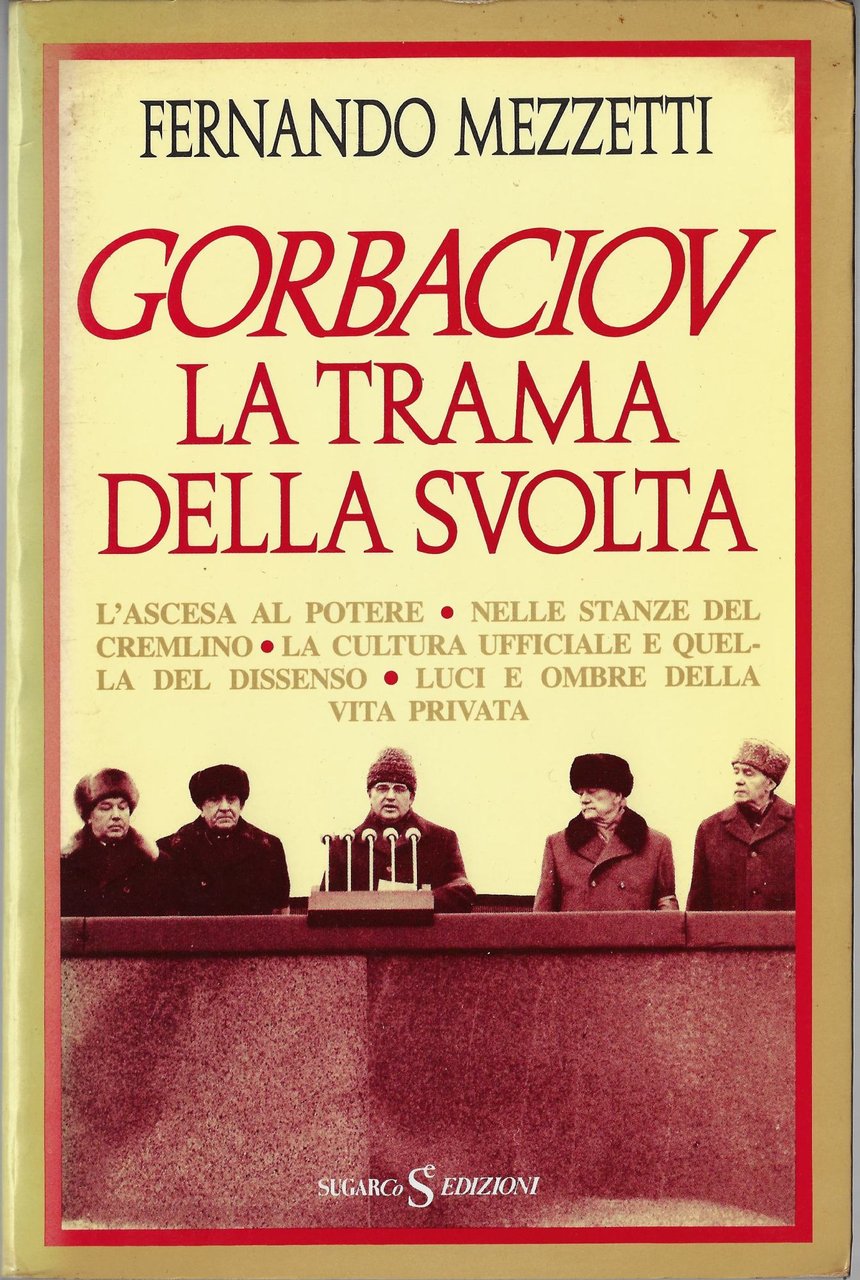 Gorbaciov : la trama della svolta