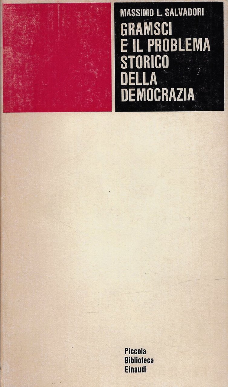 Gramsci e il problema storico della democrazia