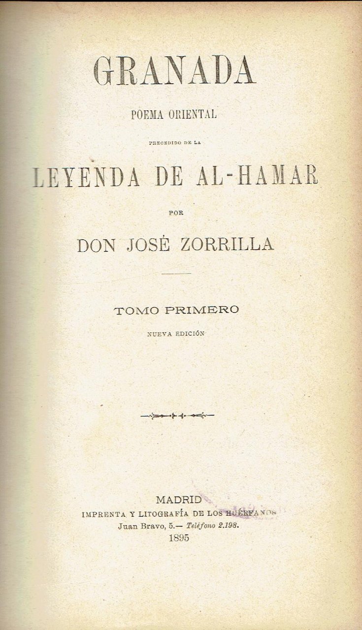 Granada: poema oriental precedido de la Leyenda de AL-Hamar
