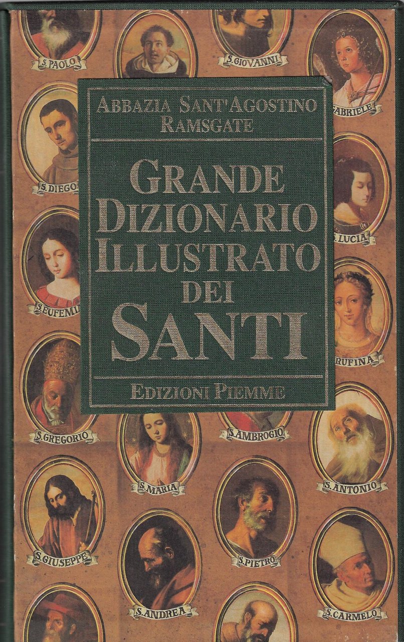 Grande dizionario illustrato dei santi