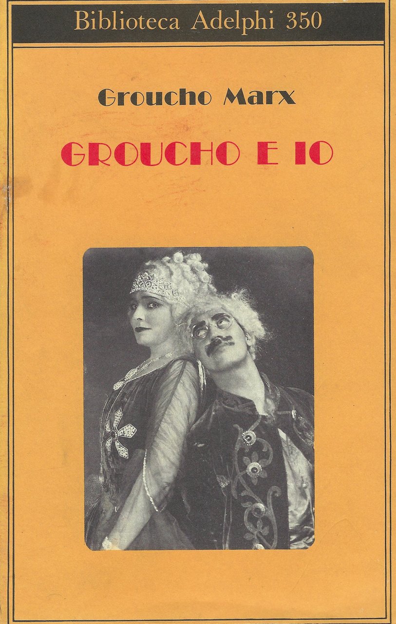 Groucho e io