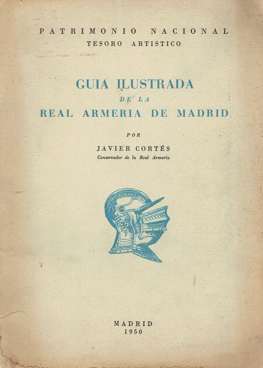 Guia ilustrada de la Real Armeria de Madrid