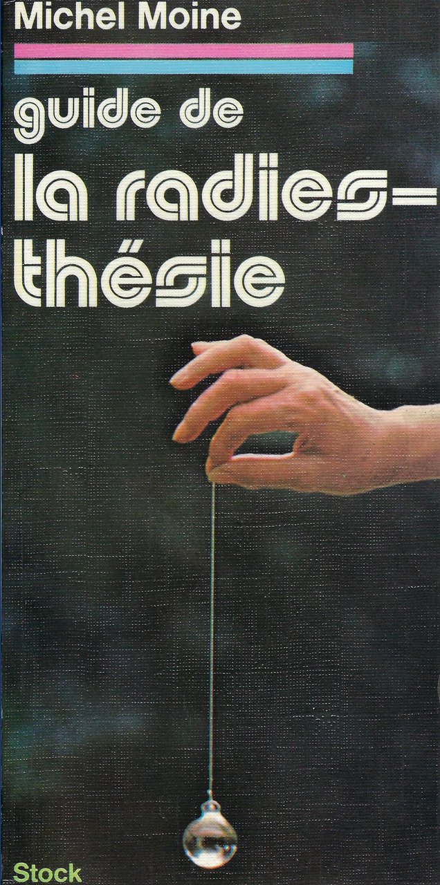 Guide de la radiesthesie