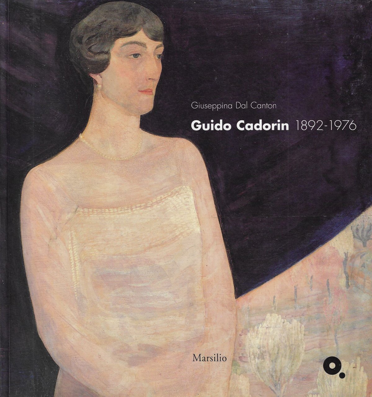 Guido Cadorin 1892-1976. Catalogo della mostra (Venezia, 24 marzo-13 maggio …