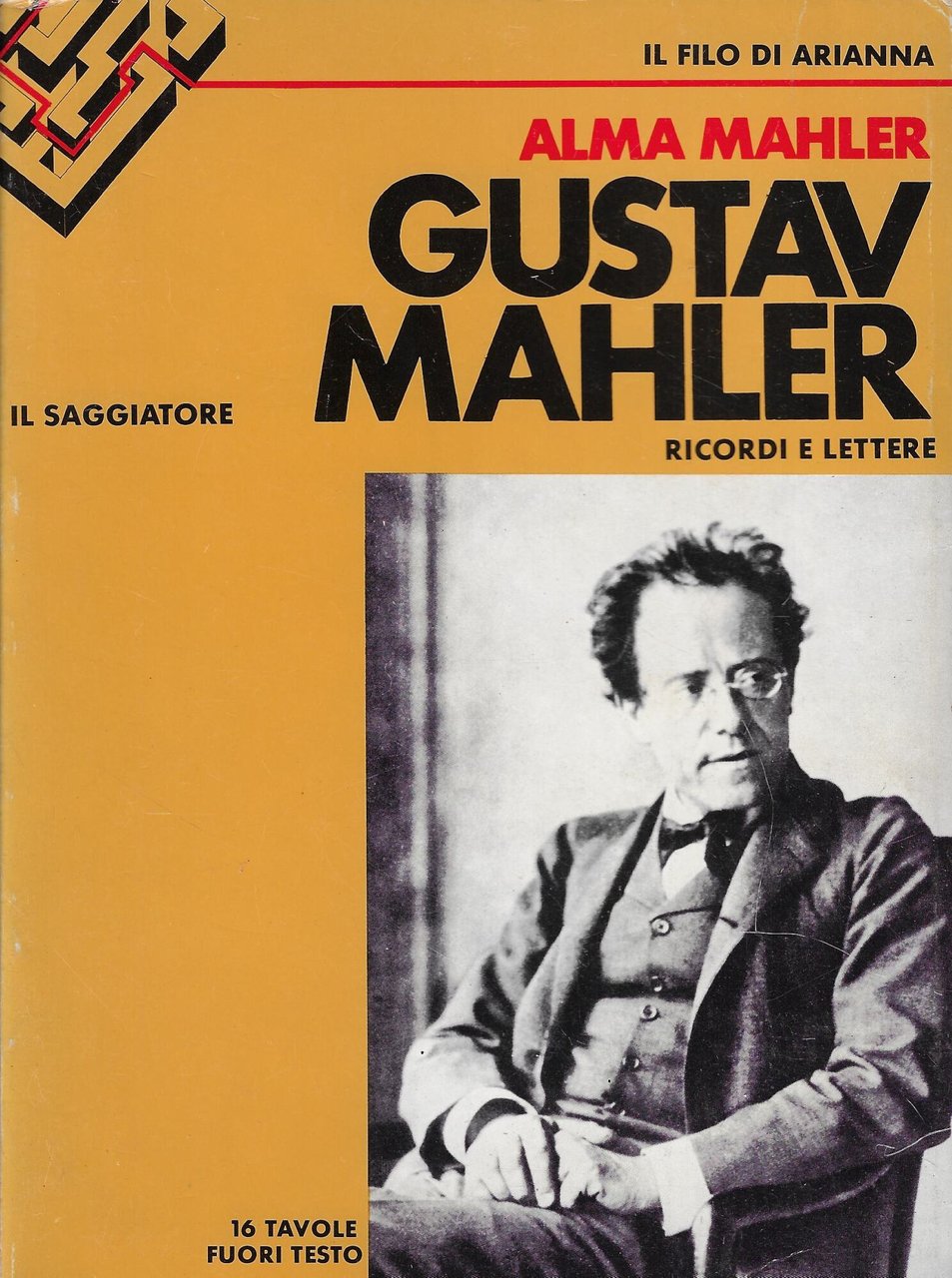 Gustav Mahler : ricordi e lettere