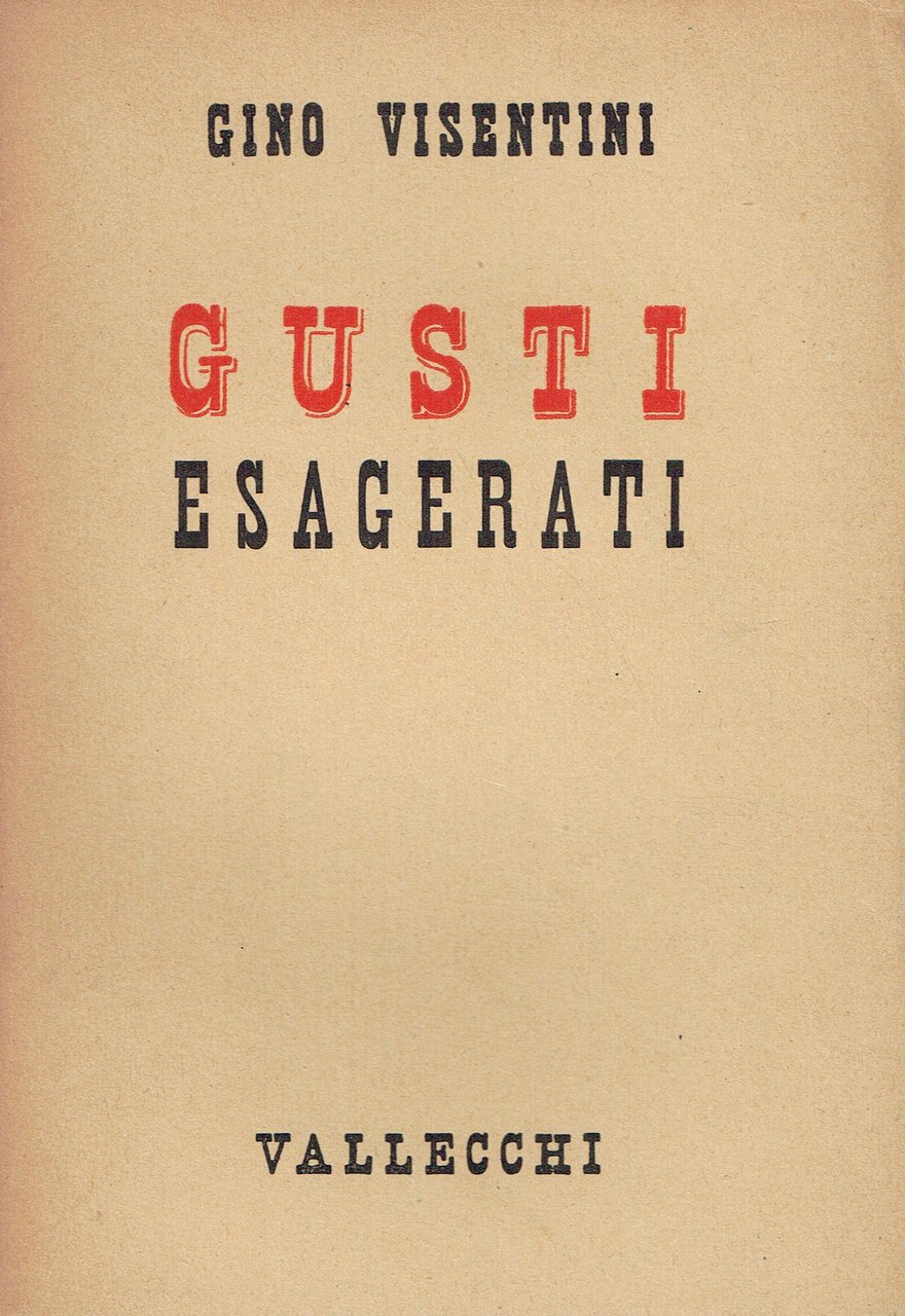 Gusti esagerati