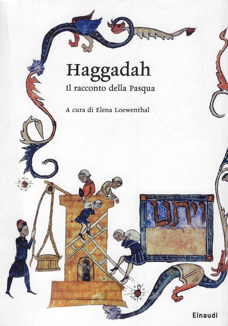 Haggadah. Il racconto della Pasqua. Testo ebraico a fronte