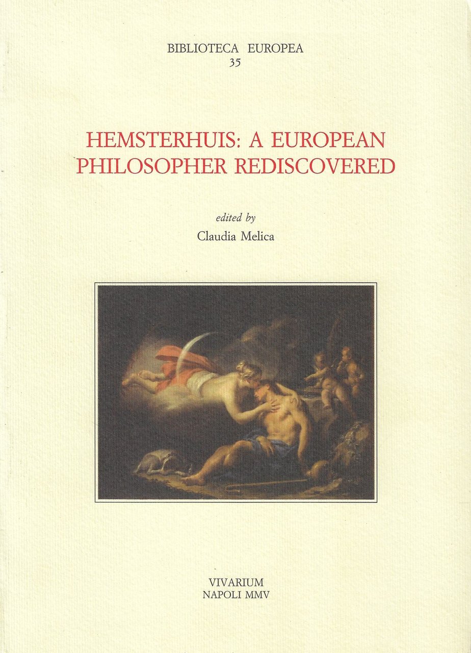 Hemsterhuis: a European philosopher rediscovered