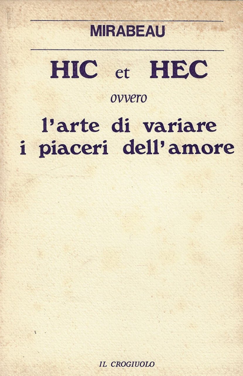 Hic et Hec ovvero l'arte di variare i piaceri dell'amore