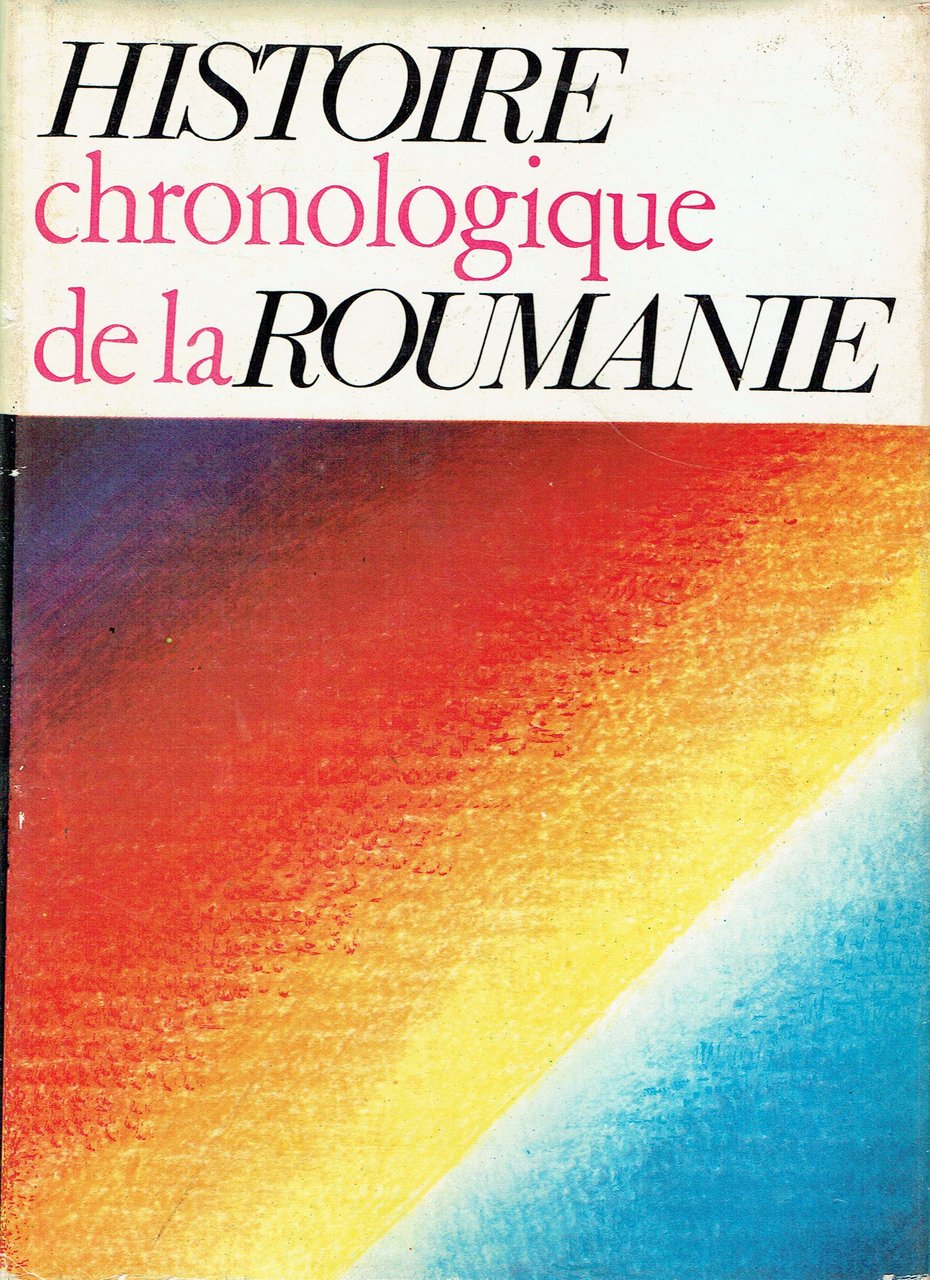 Histoire chronologique de la Roumanie