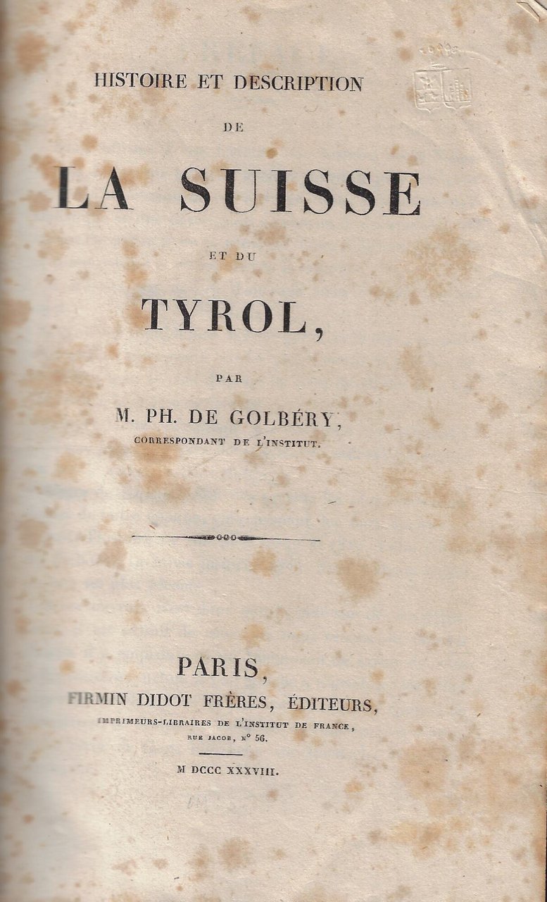 Histoire et description de la Suisse et du Tyrol