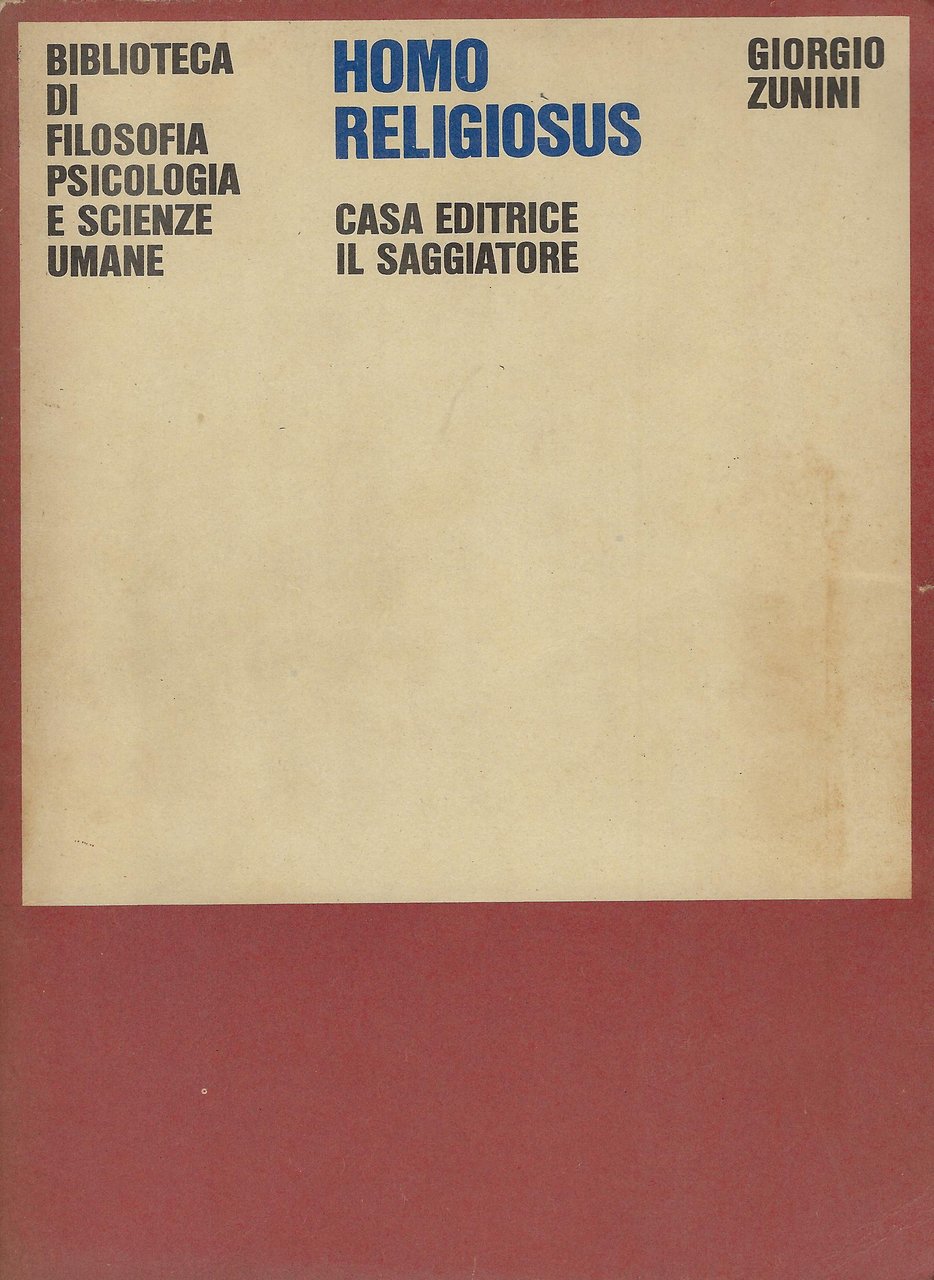 Homo religiosus : capitoli di psicologia della religiosita
