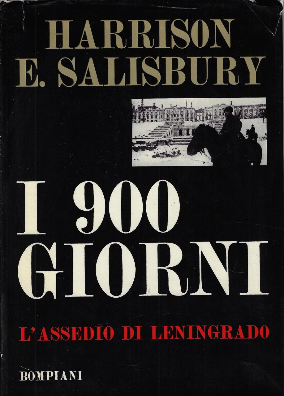 I 900 giorni : l'assedio di Leningrado