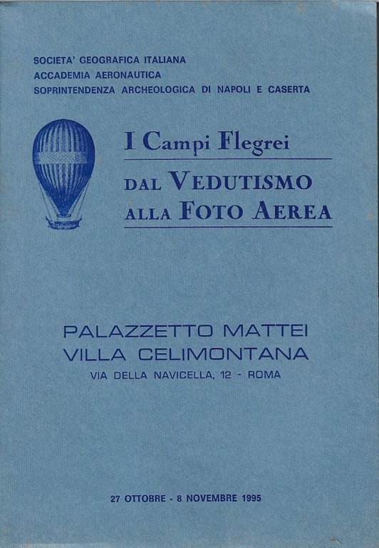 I Campi Flegrei : dal vedutismo alla foto aeree