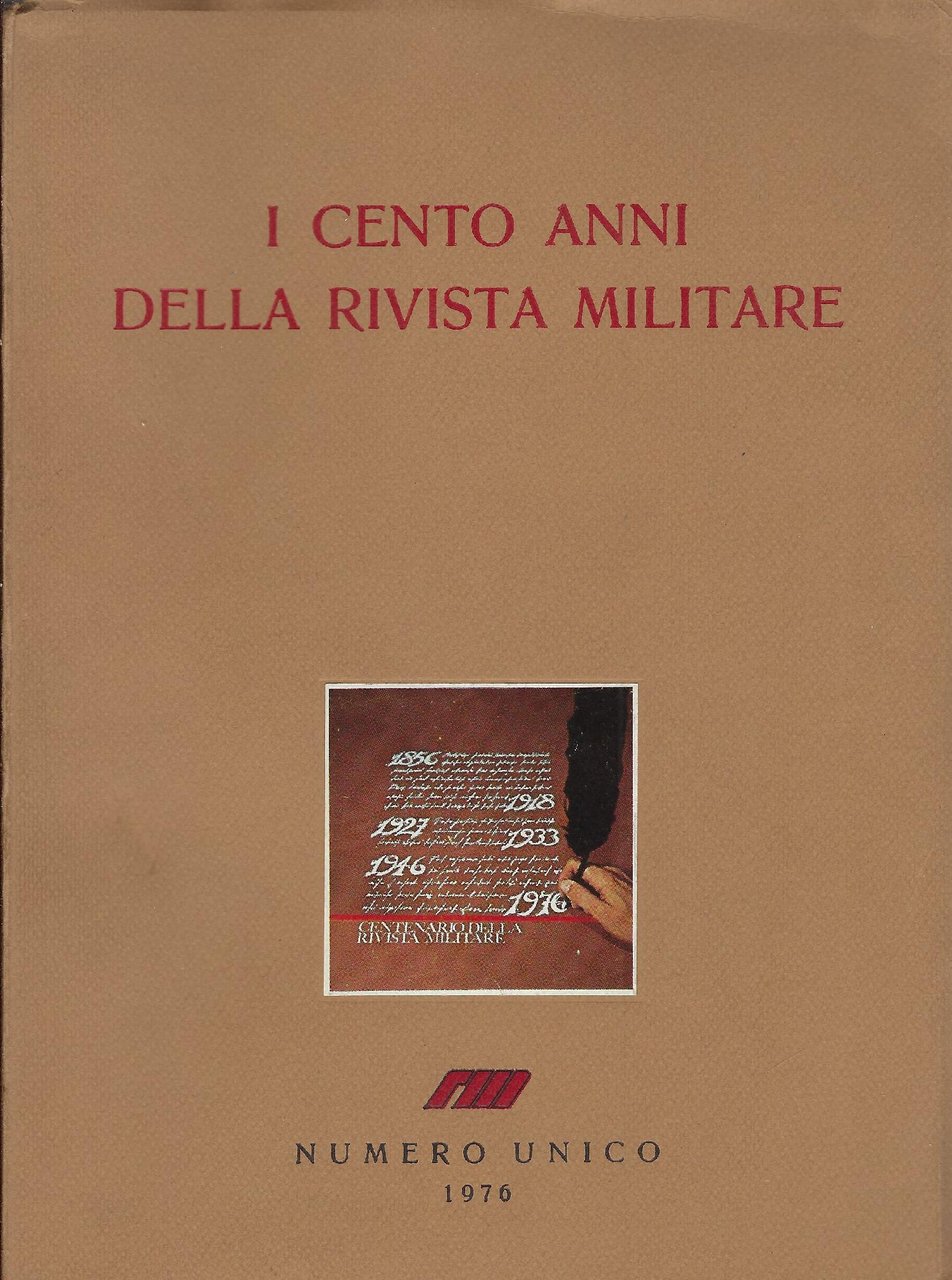 I cento anni della Rivista militare : numero unico