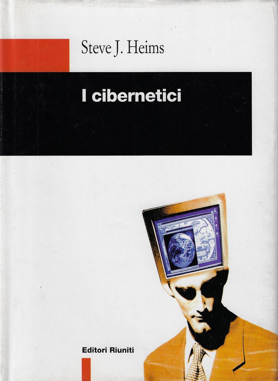 I cibernetici : un gruppo e un'idea