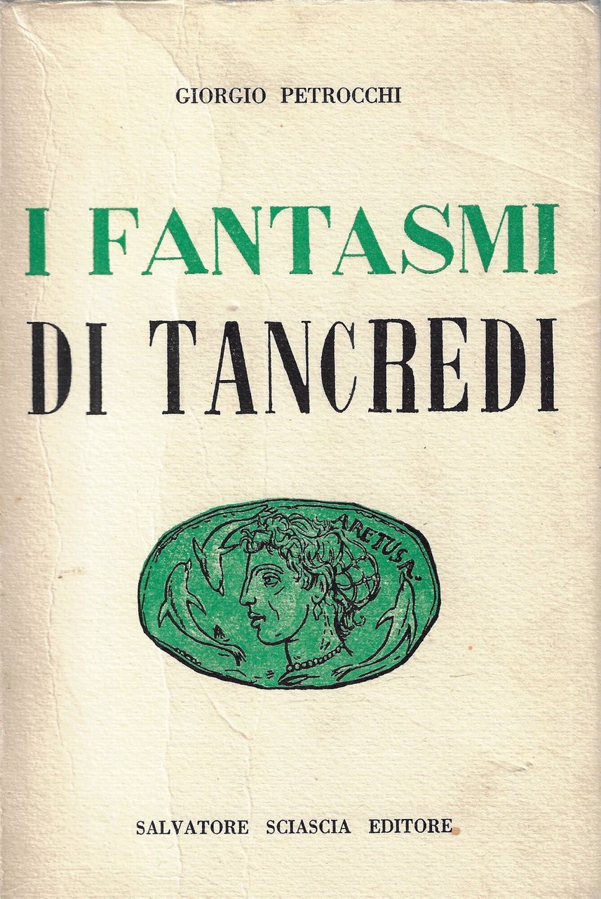 I fantasmi di Tancredi : saggi sul Tasso e sul …