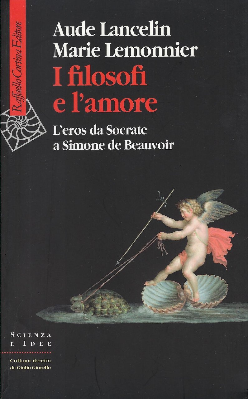 I filosofi e l'amore. L'eros da Socrate a Simone de …