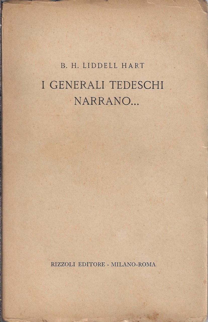 I generali tedeschi narrano...