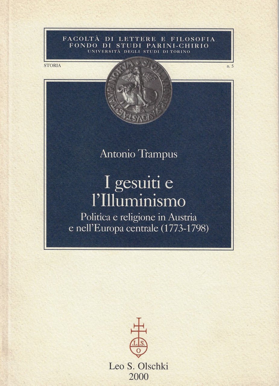 I gesuiti e l'illuminismo. Politica e religione in Austria e …