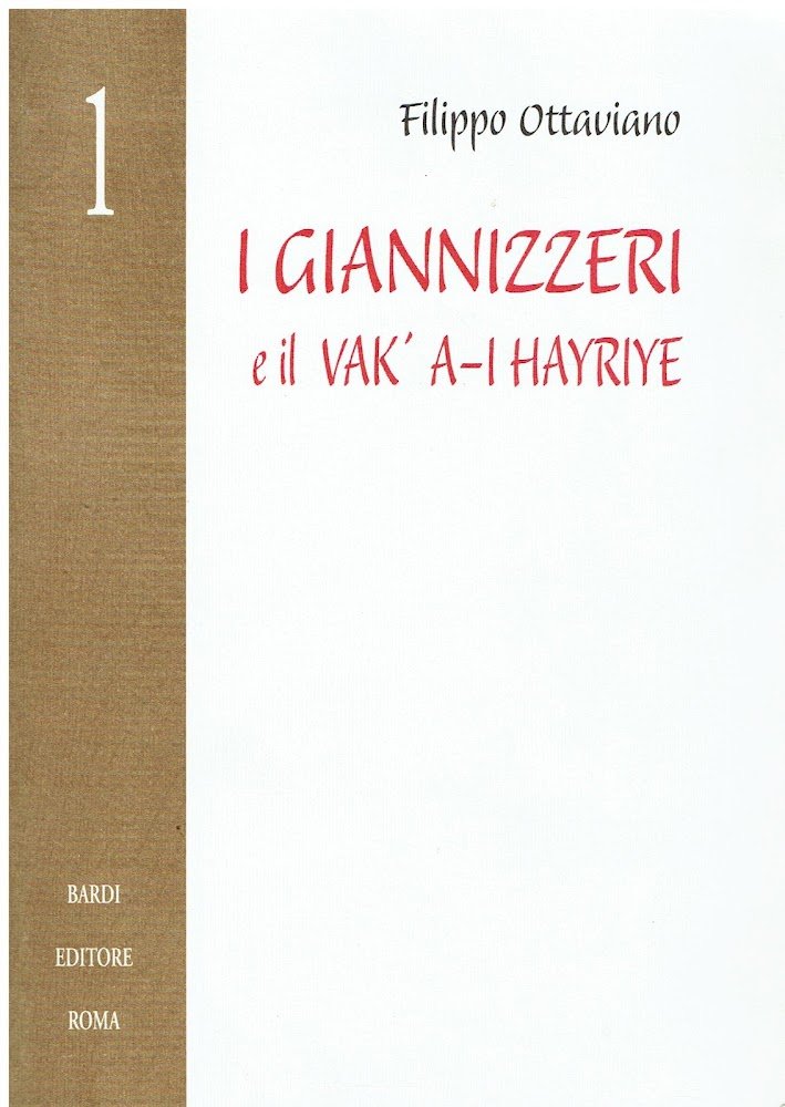I giannizzeri e il Vak a-i Hayryie