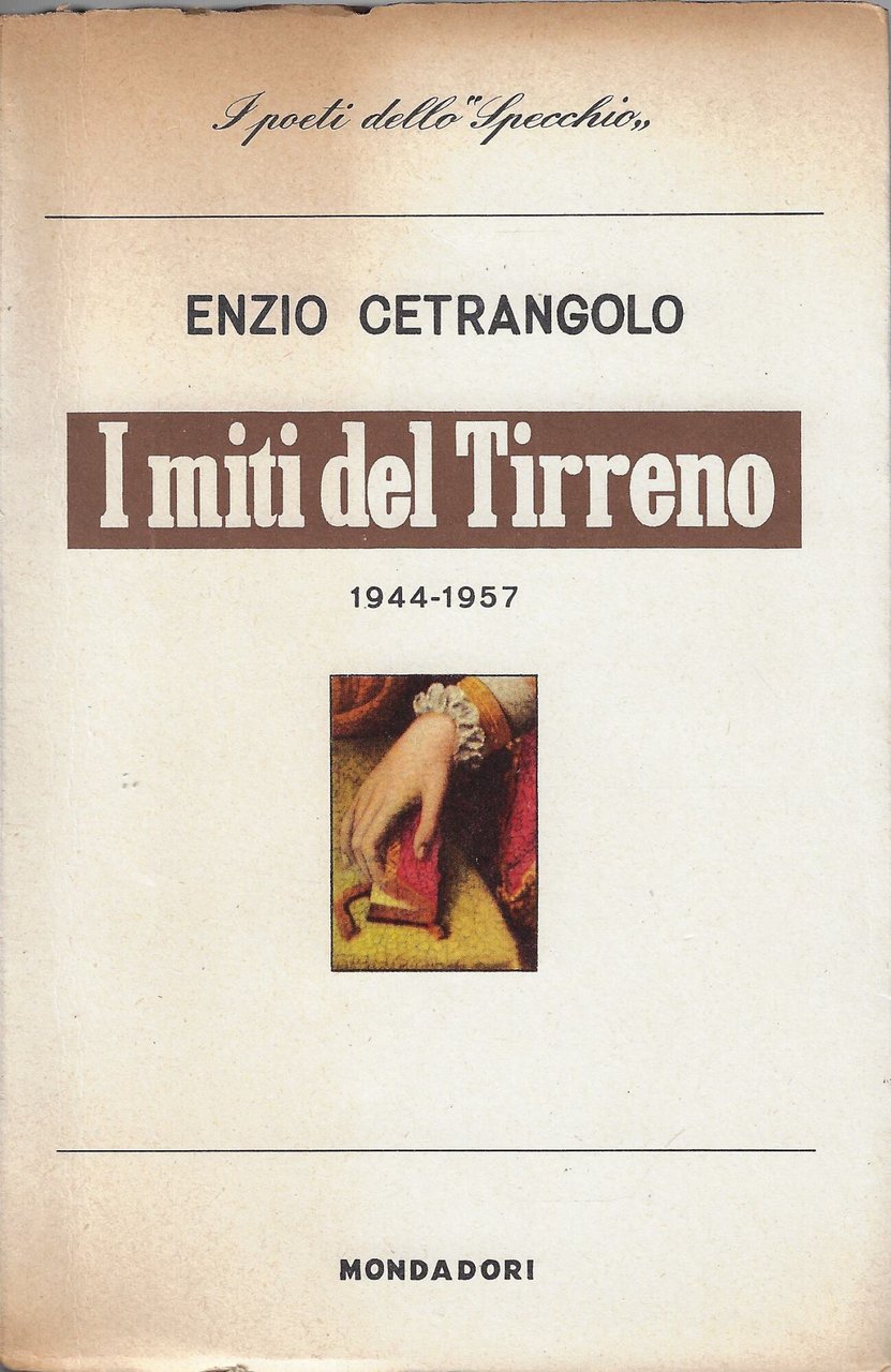 I miti del Tirreno : 1944-1957