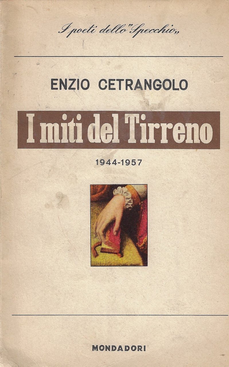 I miti del Tirreno : 1944-1957
