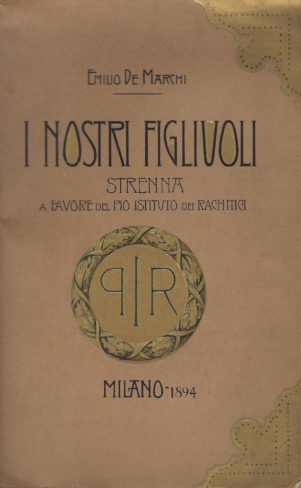 I nostri figliuoli : strenna a favore del Pio Istituto …