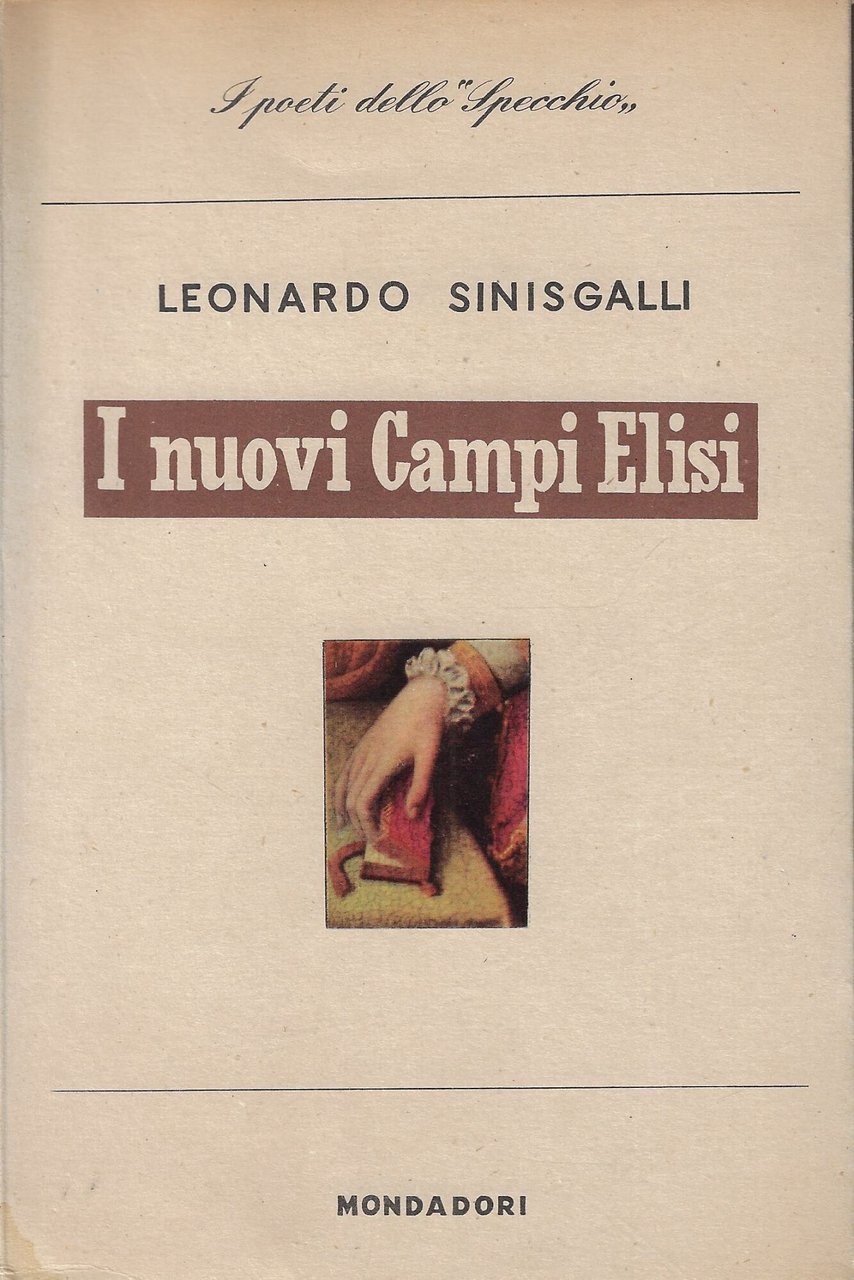 I nuovi Campi Elisi : poesie (1942-1946)