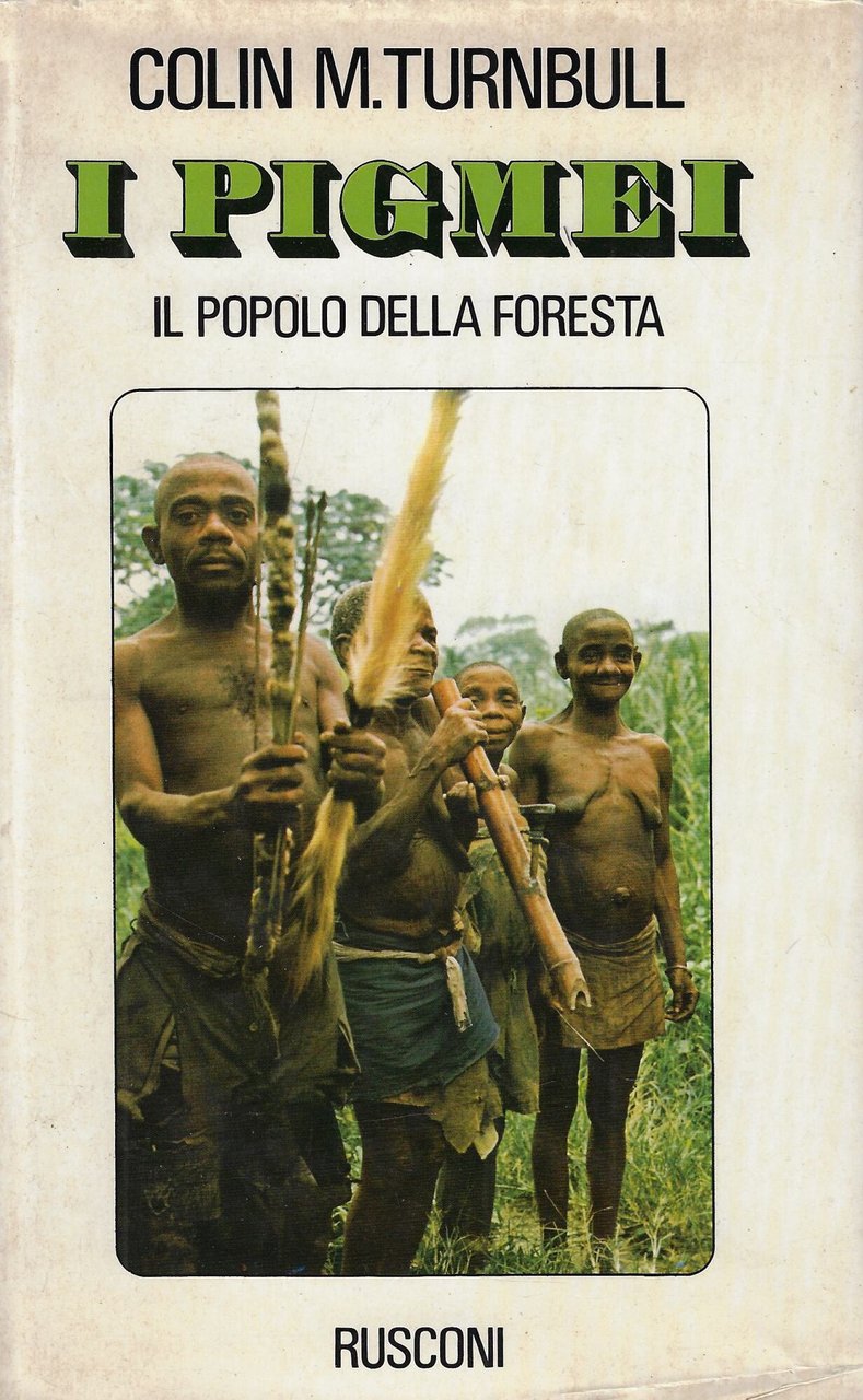 I pigmei : il popolo della foresta