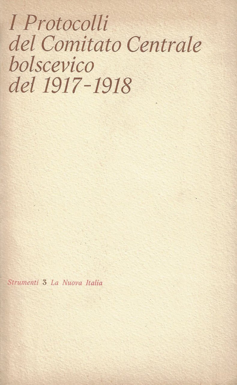 I protocolli del Comitato centrale bolscevico del 1917-1918