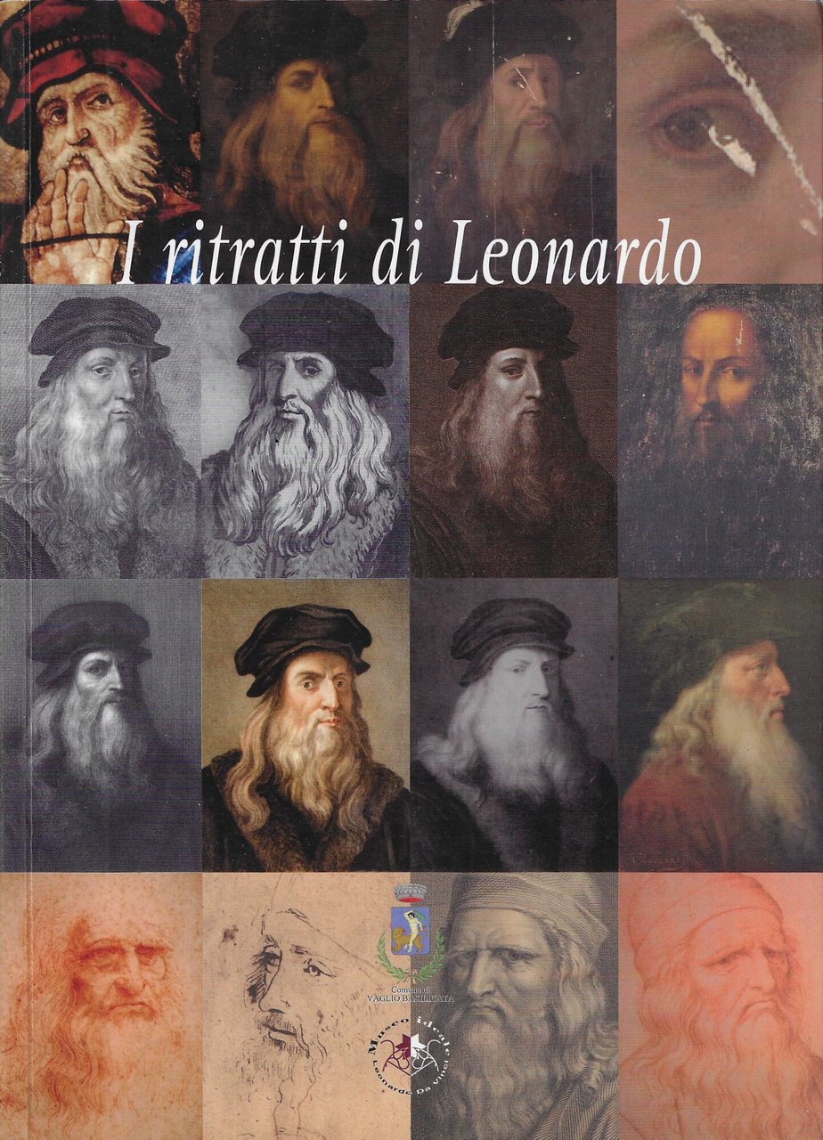 I ritratti di Leonardo. Ediz. illustrata