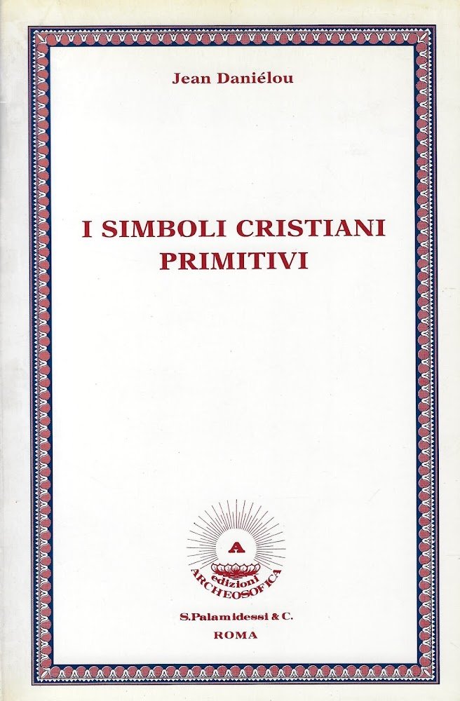 I simboli cristiani primitivi