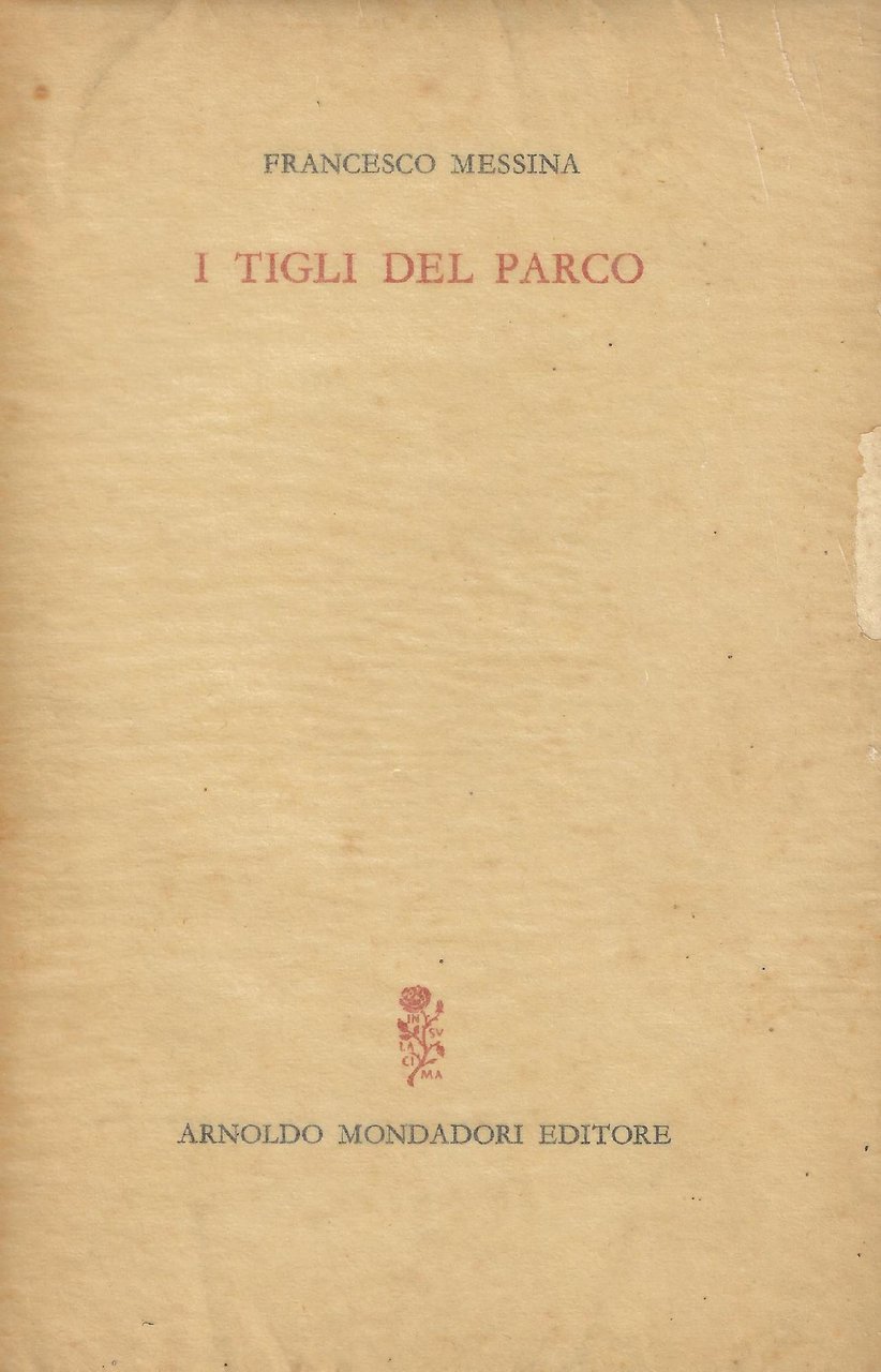 I tigli del parco : (1942-1964)