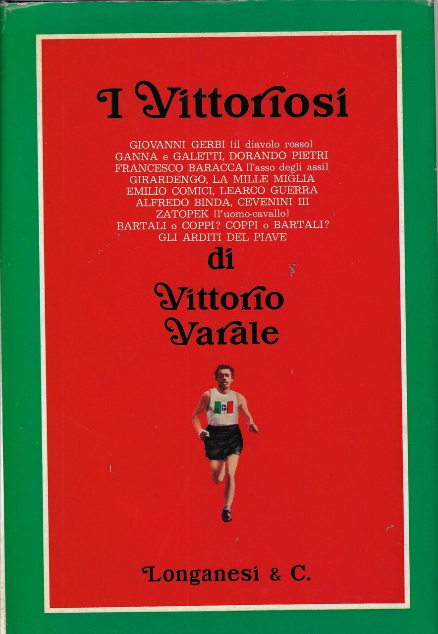 I vittoriosi : eventi e personaggi visti e descritti in …