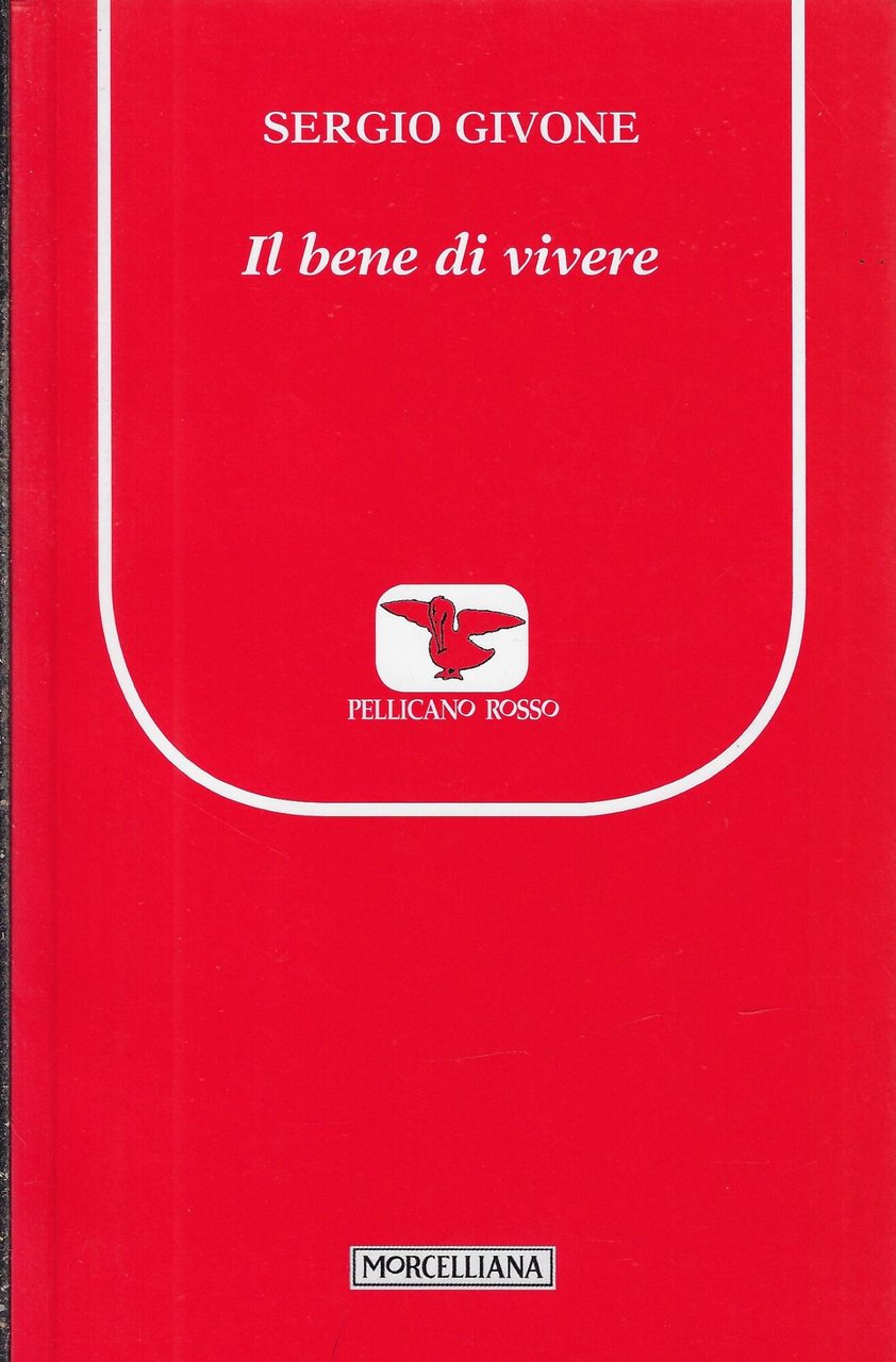 Il bene di vivere
