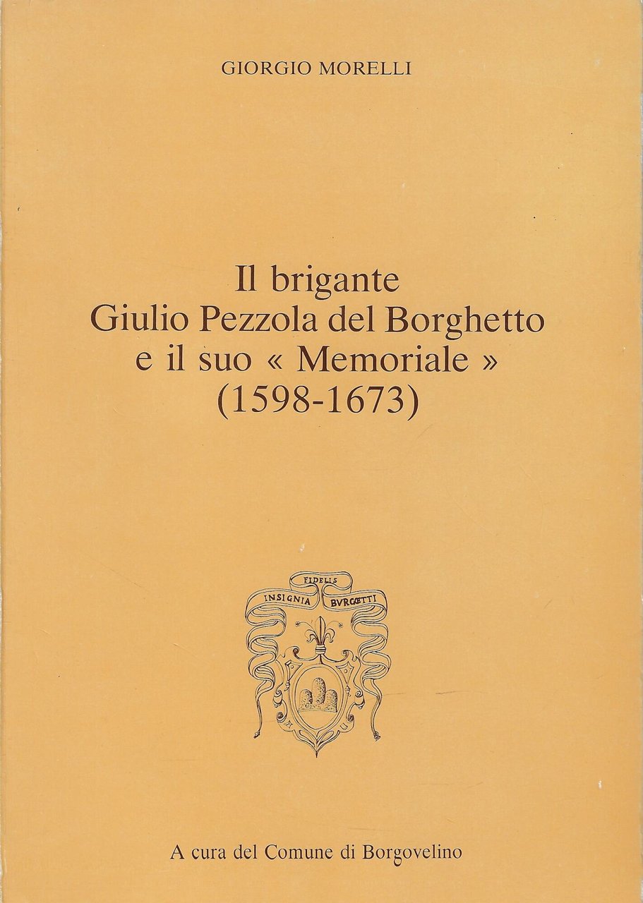 Il brigante Giulio Pezzola del Borghetto e il suo memoriale … | Immagine principale