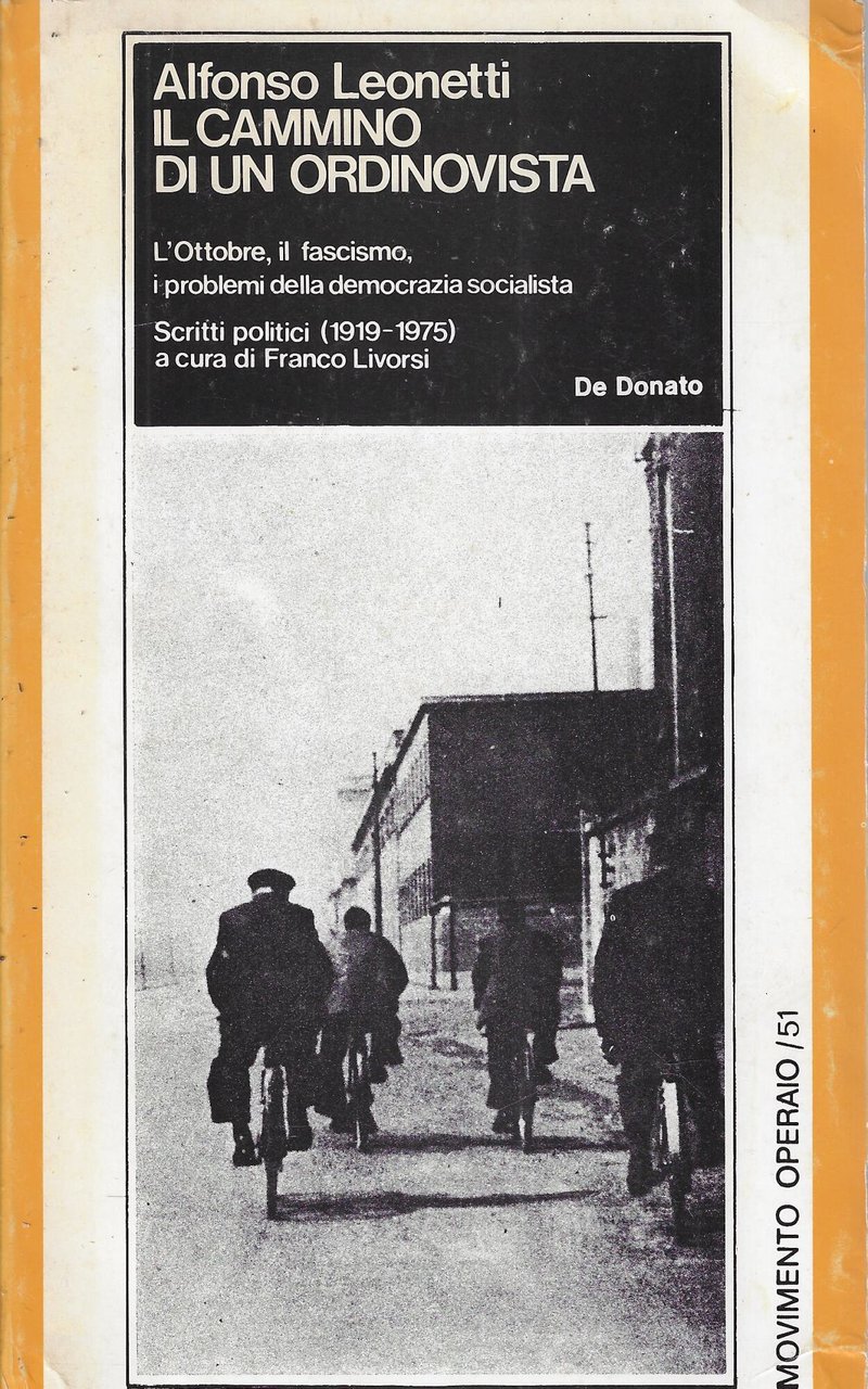 Il cammino di un ordinovista : l'ottobre, il fascismo, i …