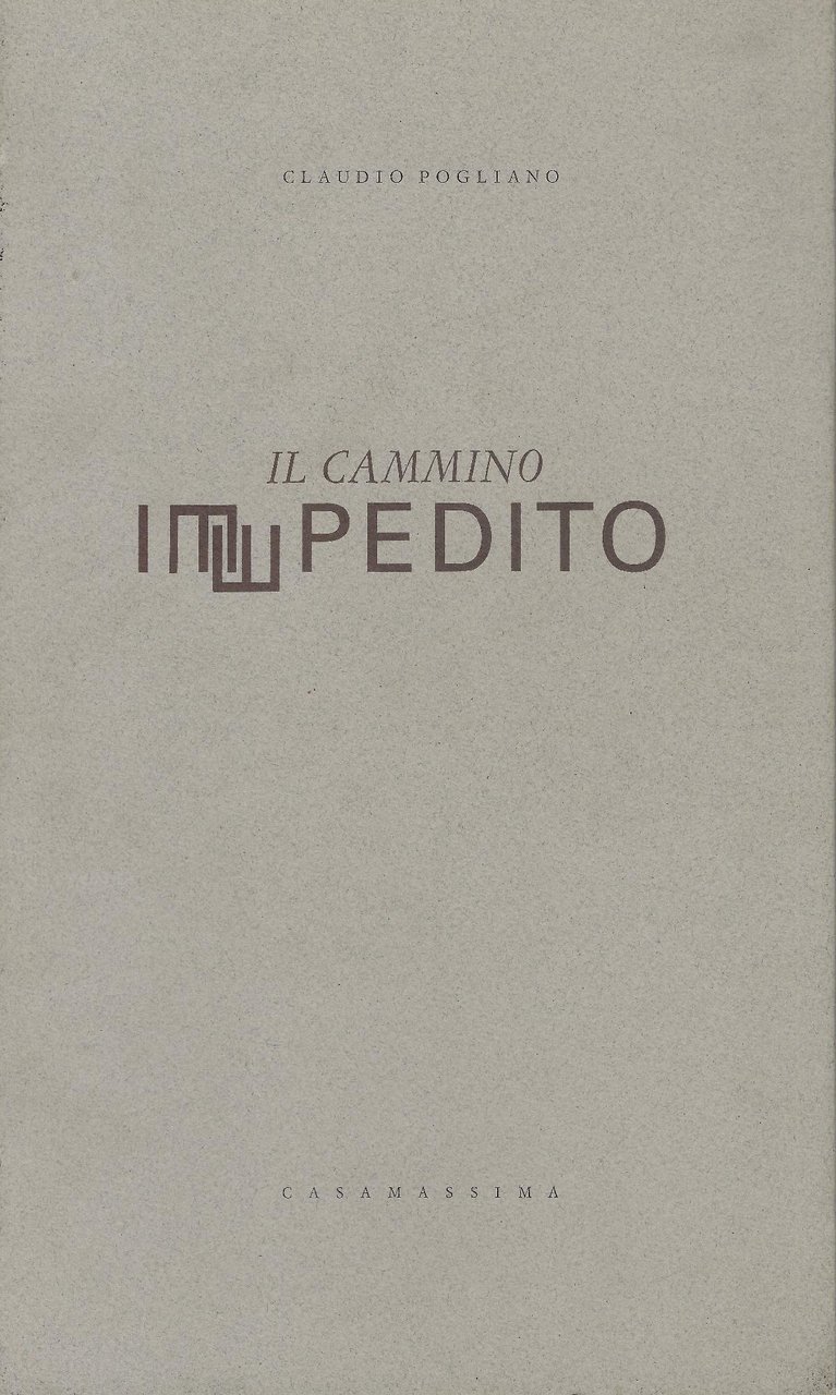 Il cammino impedito