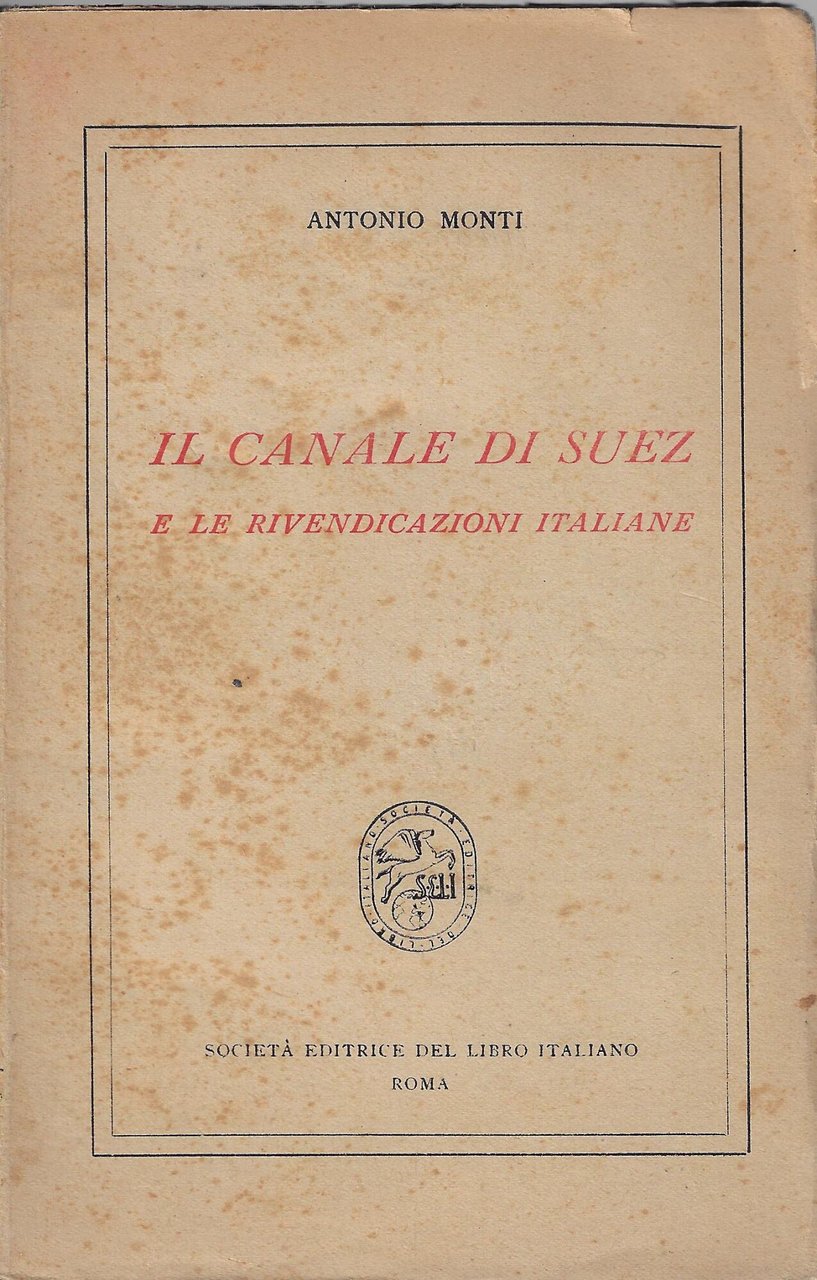Il canale di Suez e le rivendicazioni italiane