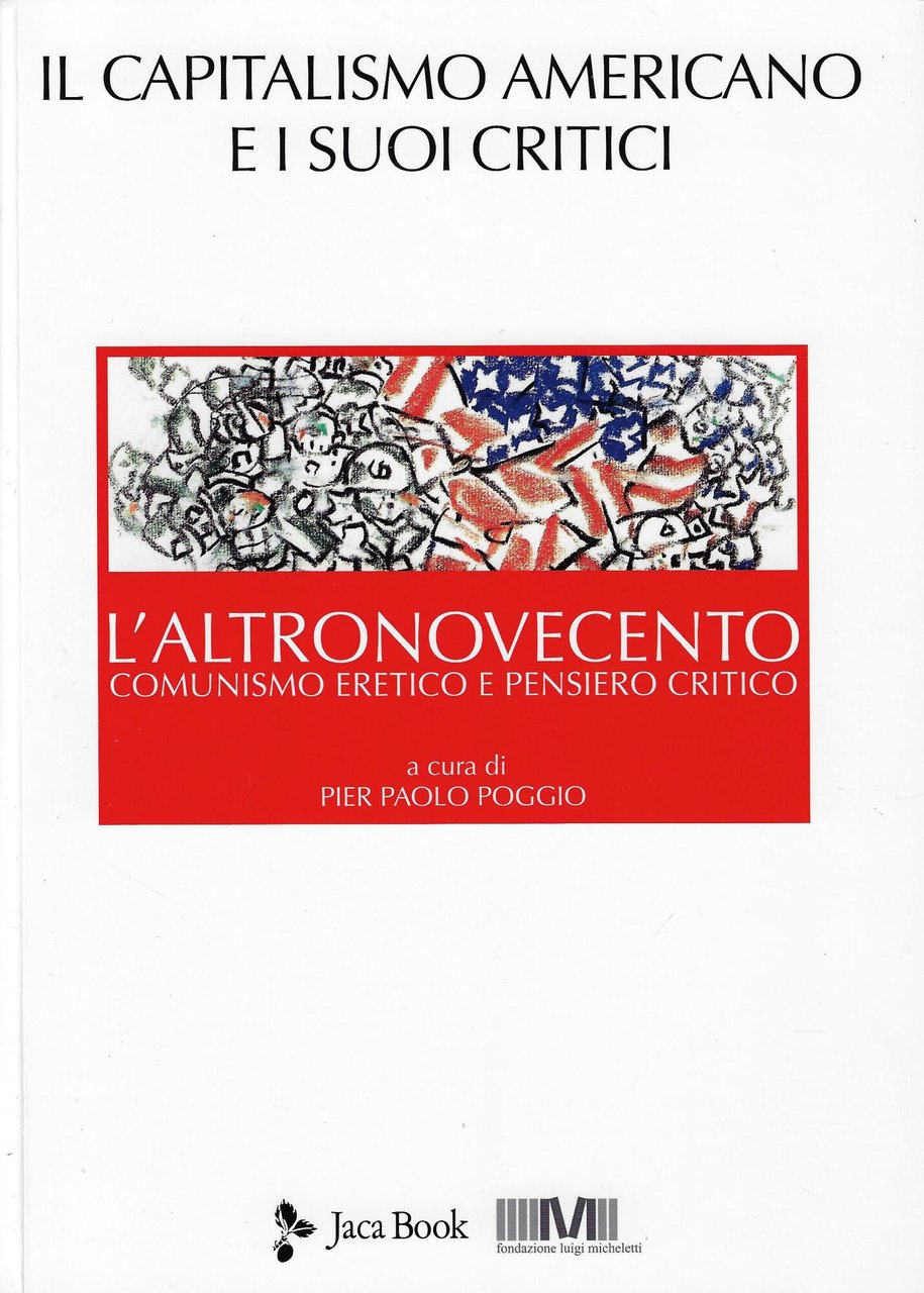 Il capitalismo americano e i suoi critici: vol. 3