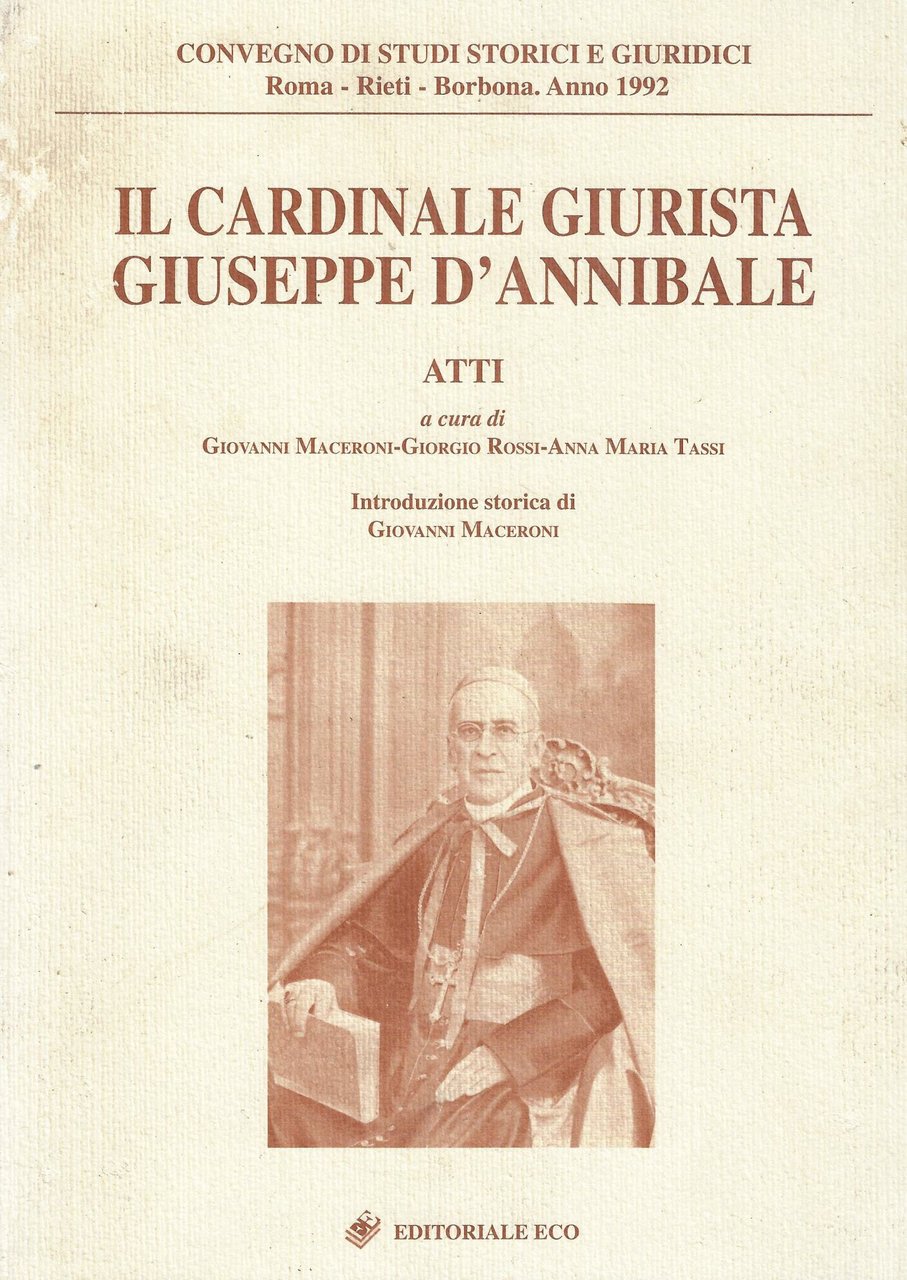 Il cardinale giurista Giuseppe D'Annibale : convegno di studi storici … | Immagine principale