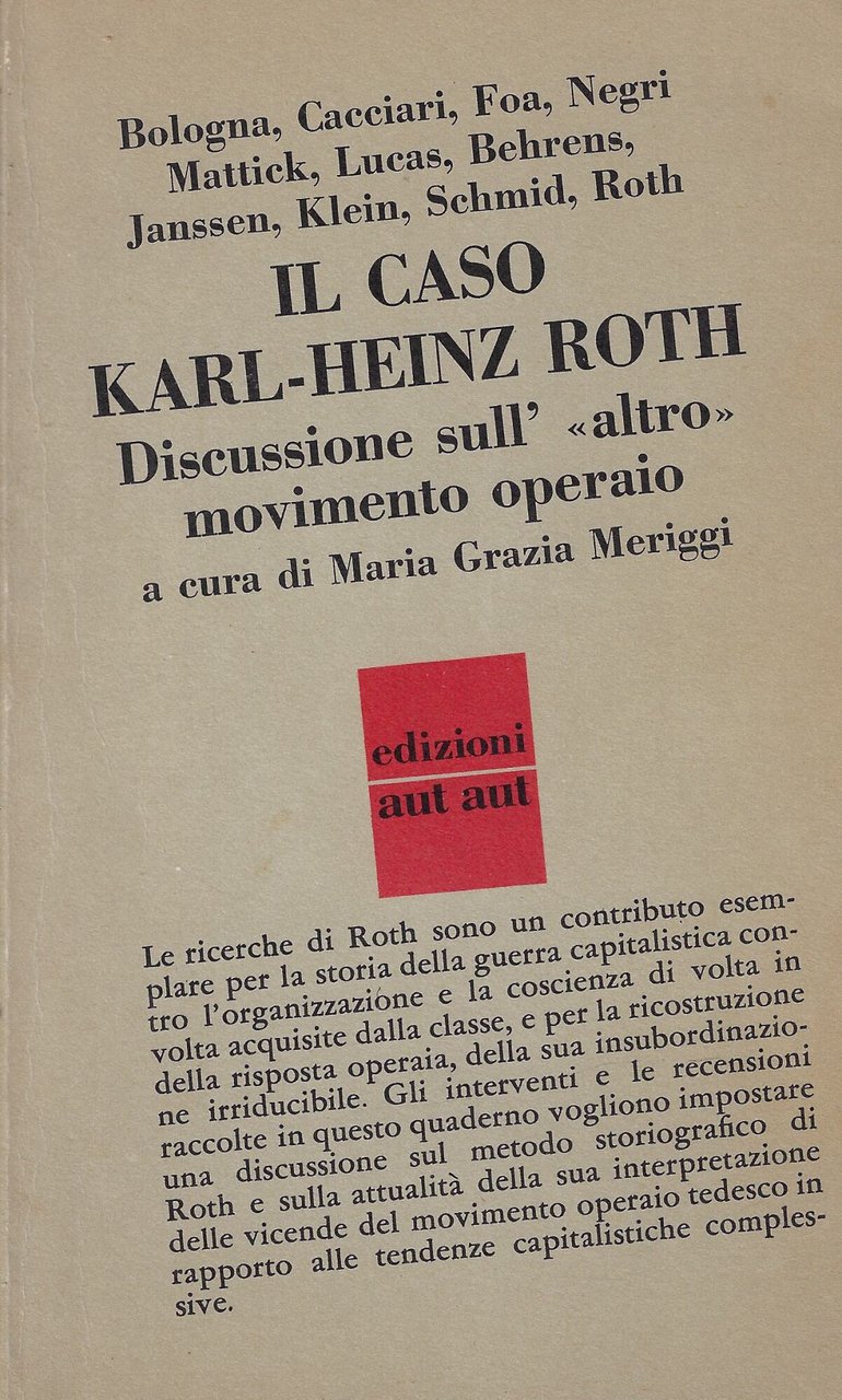 Il caso Karl-Heinz Roth. Discussione sull'"altro" movimento operaio | Immagine principale